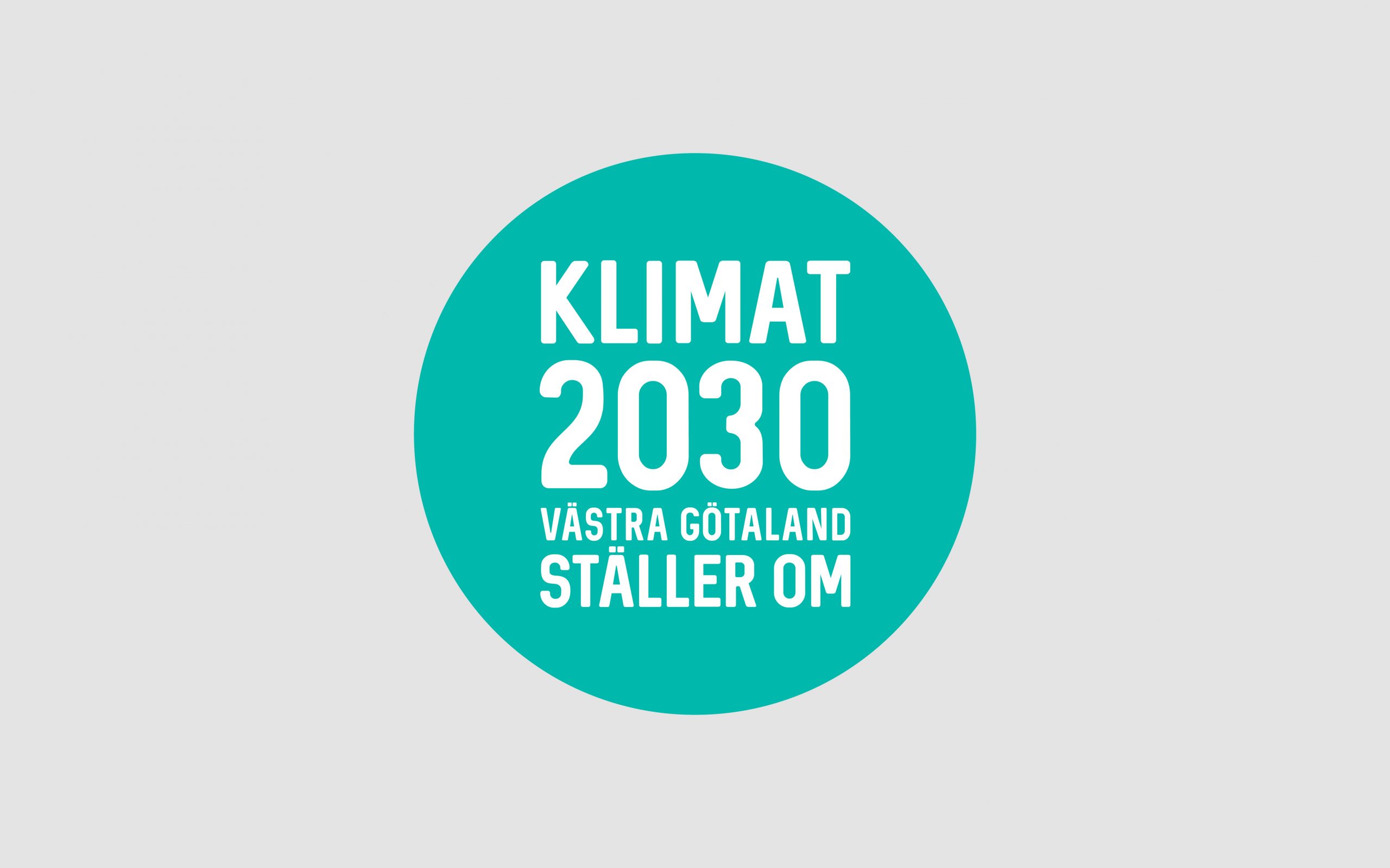 KLIMAT 2030 Västra Götaland ställer om